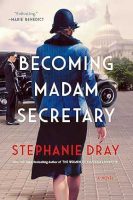 Becoming Madame Secretary Jacket Cover